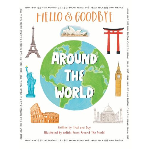 Hello & Goodbye Around The World