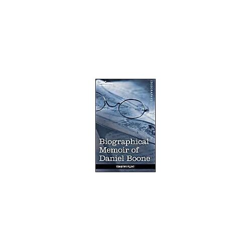 Biographical Memoir Of Daniel Boone