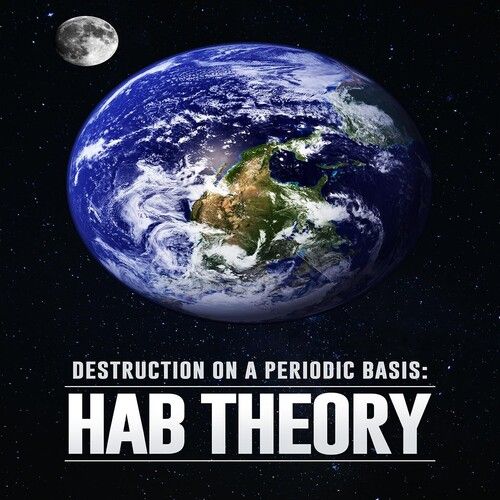 Hab Theory: Destruction On A Periodic Basis [Digital Video Disc]