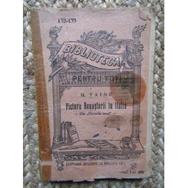 H. Taine - Pictura Renasterii In Italia (Art In Italy - Première Édition Roumaine, 1901)