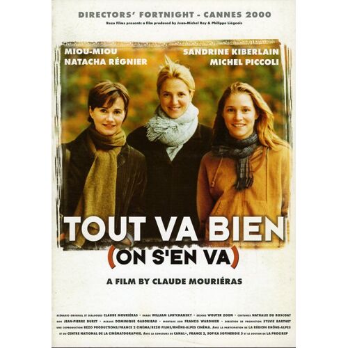 Tout Va Bien On S'en Va, Synop Dép, Claude Mouriéras, Miou-Miou, Sandrine Kiberlain, Michel Piccoli