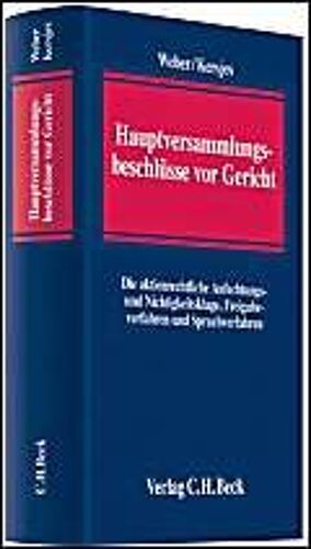 Hauptversammlungsbeschlüsse Vor Gericht