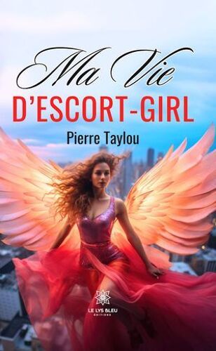 Ma Vie D'escort-Girl