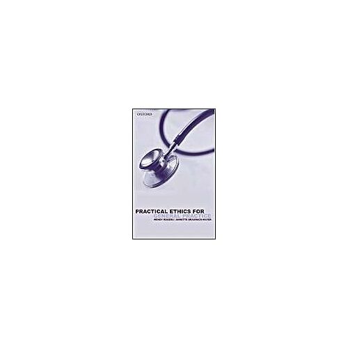Practical Ethics For General Practice