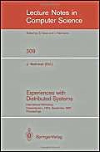 Experiences With Distributed Systems