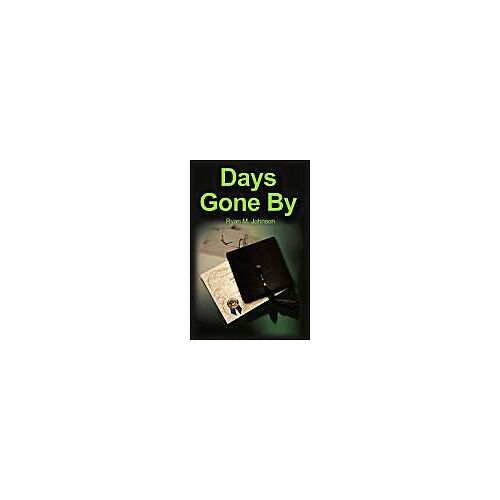 Days Gone By