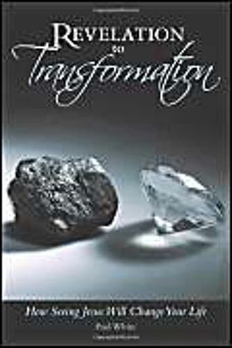 Revelation To Transformation