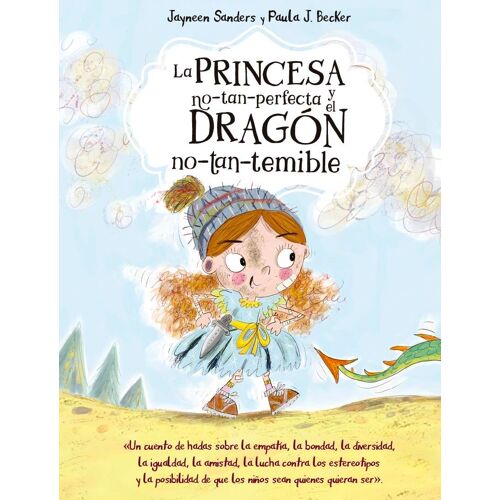 Princesa No Tan Perfecta Y El Dragon No Tan Temible, La
