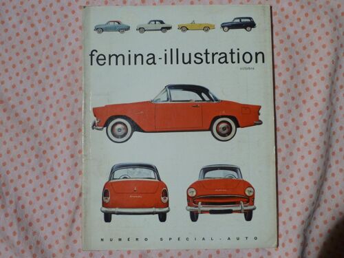 Fémina-Illustration N°29 -  Octobre 1956 - Numéro Spécial Auto - 43e Salon De L'auto 56 - Varsovie- Le Bas Sans Couture - Prototype Du Coupé Plein Ciel - Art : Rouault - Chapeau - Festival Venise -  Farnborough