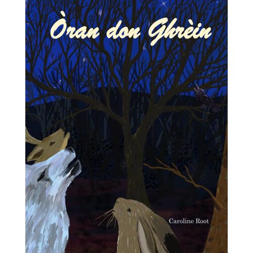 Òran Don Ghrèin (Scots Gaelic Edition)