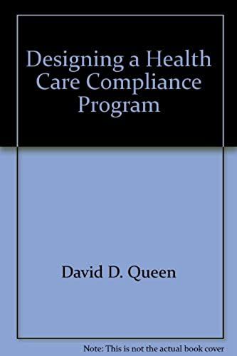 Designing A Health Care Compliance Program