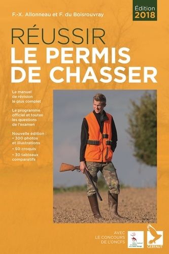 Réussir Le Permis De Chasser - Edition 2018