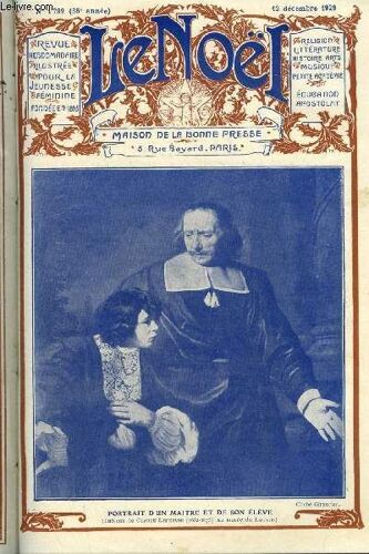 Le Noël N° 1799 - Les Sacrements Par E. Duplessy, Moscou Sans Voiles Par Joseph Douillet, L Ame Et La Littérature Canadiennes (Fin) Par Madeleine De Vergnes, Vaux Le Vicomte Et Foucquet Par Aline(...)