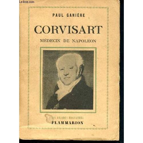 Corvisart - Medecin De Napoleon