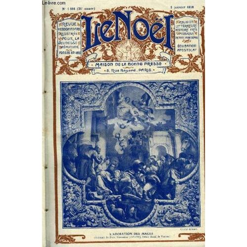 Le Noël N° 1698 - Au Seuil De L An Nouveau, Le Grand Deuil De Noel, Le Peche (Suite) Par E. Duplessy, Les Grands Magasins Par J. Valmy-Baisse, Malherbe Par A. Acloque, Les Saintes Dans L Art Et Dans L(...)