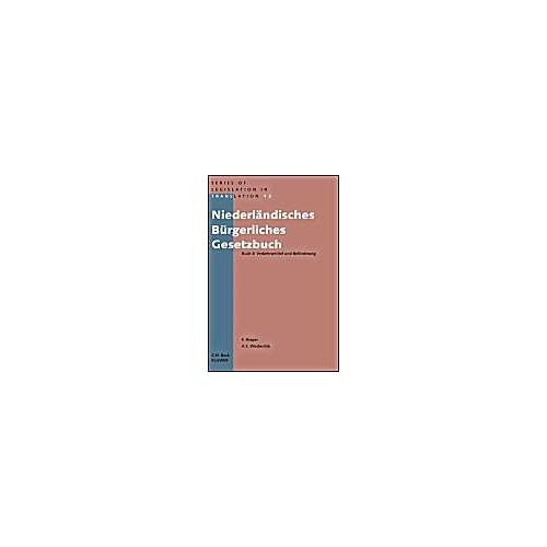 Niederlandiches Burgerliches Gesetzbuch: Buch 8 Verkehrsmittel Und Beforderung