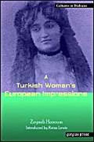 A Turkish Woman's European Impressions