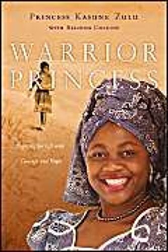 Warrior Princess: Fighting For Life With Courage And Hope