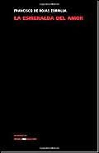 La Esmeralda Del Amor