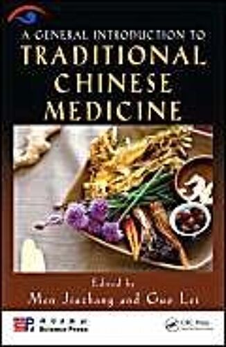 A General Introduction To Traditional Chinese Medicine