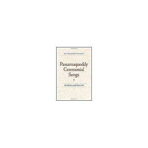 Passamaquoddy Ceremonial Songs