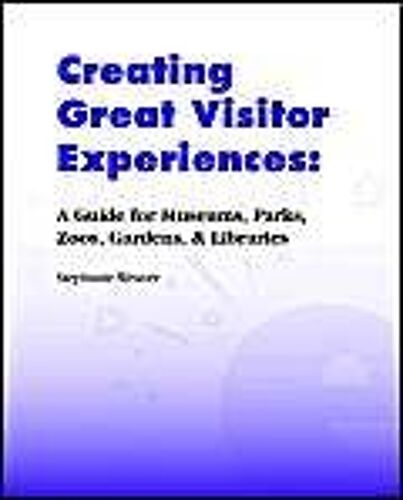 Creating Great Visitor Experiences