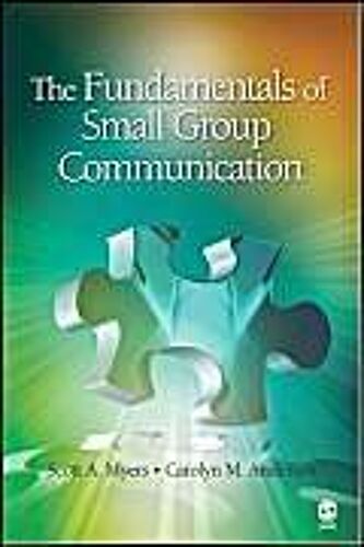 The Fundamentals Of Small Group Communication
