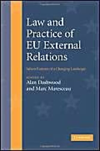 Law And Practice Of Eu External Relations