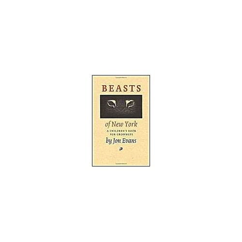 Beasts Of New York: A Children's Book For Grownups