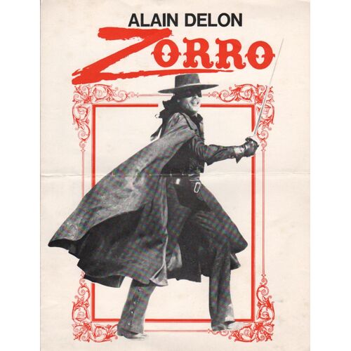Zorro, Synopsis Dépliant, De Duccio Tessari, Avec Alain Delon, Stanley Baker, Ottavia Piccolo