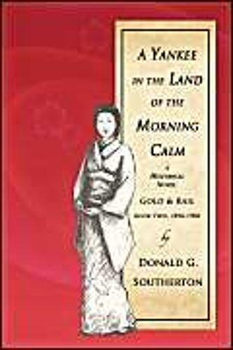 A Yankee In The Land Of The Morning Calm