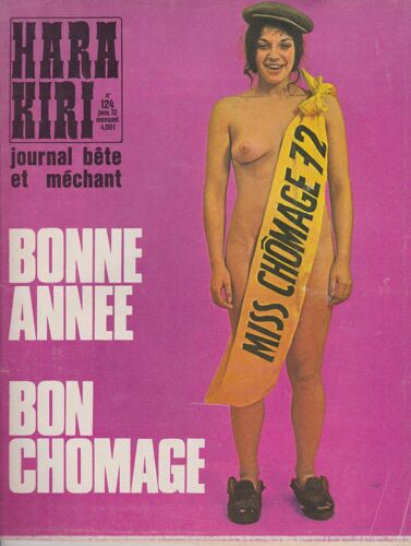Hara Kiri Journal Bete Et Mechant  N° 124 : Bonne Annee Bon Chomage