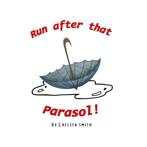 Run After That Parasol!