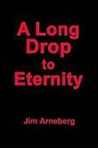 A Long Drop To Eternity