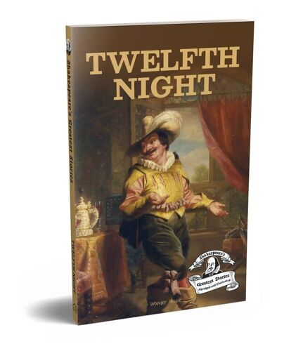 Twelfth Night: Abridged And Illustrated