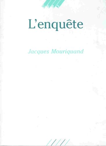 L'enquête