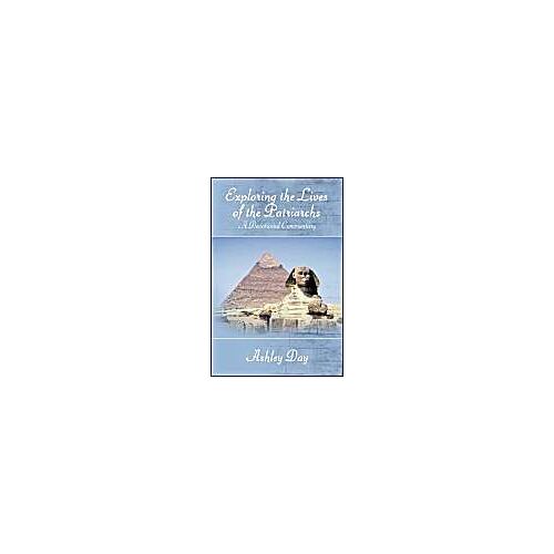 Exploring The Lives Of The Patriarchs