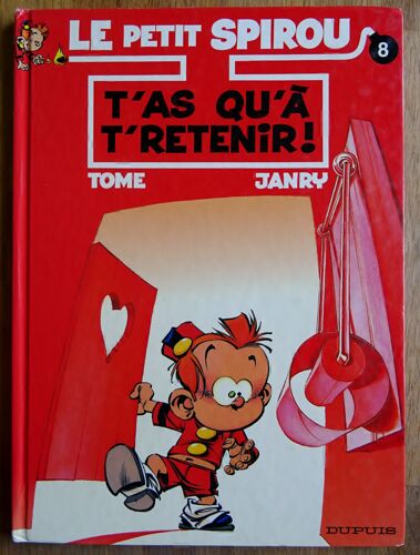 Le Petit Spirou T'as Qu'à T'retenir Tome Janry Eo