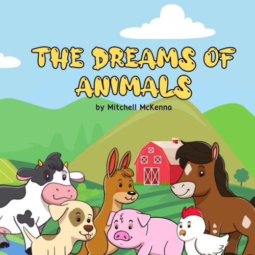 The Dreams Of Animals: If We Never Stop Dreaming, Oh, What We Could Do!