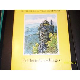 Annuaire De La Société D'histoire Du Val Et De La Ville De Munster - Frédéric Kirschleger
