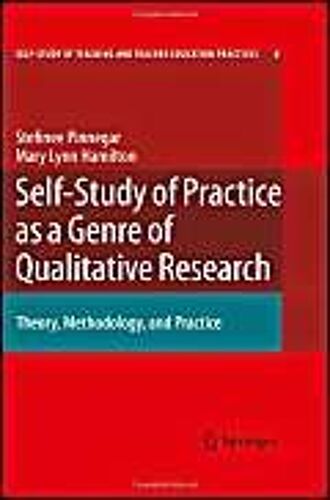Self-Study Of Practice As A Genre Of Qualitative Research