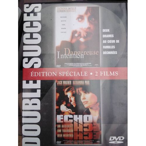 Dangereuse Intention Echo