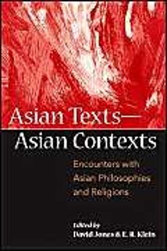 Asian Texts -- Asian Contexts