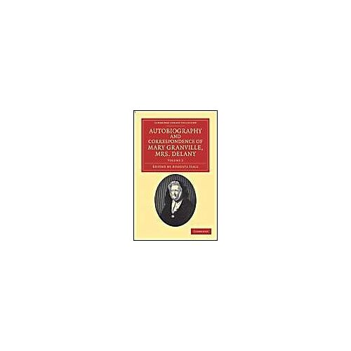 Autobiography And Correspondence Of Mary Granville, Mrs Delany - Volume 2