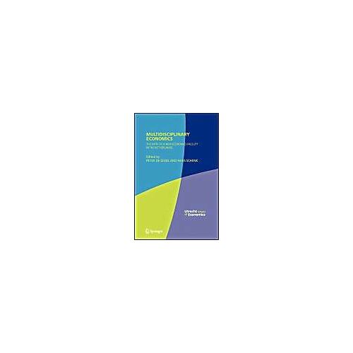 Multidisciplinary Economics