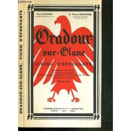 Oradour-Sur-Glane - Vision D'epouvante