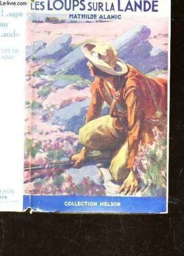 Les Loups Sur La Lande / Collection Nelson