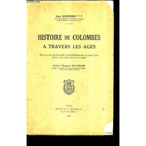 Histoire De Colombes A Travers Les Ages.