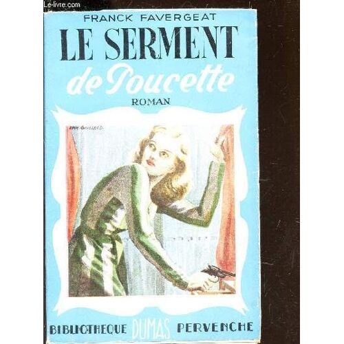 Le Serment De Poucette / N°69 De La Collection Bibliotheque Pervenche