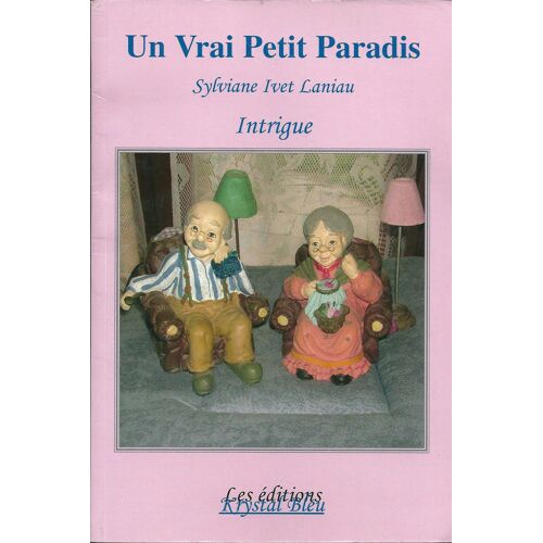 Un Vrai Petit Paradis